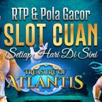 Mengenal Atlantis Treasure – Slot Jackpot Scatter Melimpah