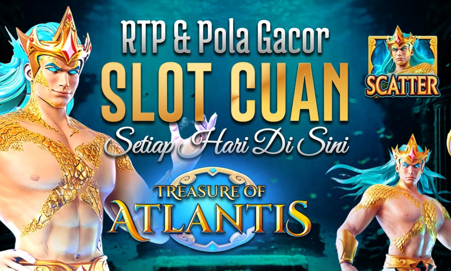 Mengenal Atlantis Treasure – Slot Jackpot Scatter Melimpah